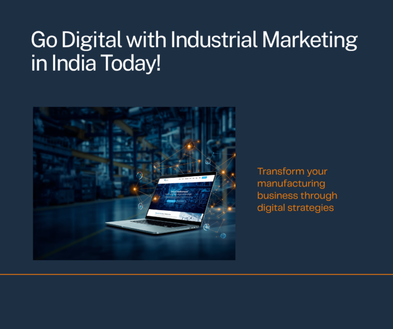 Digital Marketing for Manufacturing and Industrial Businesses in India