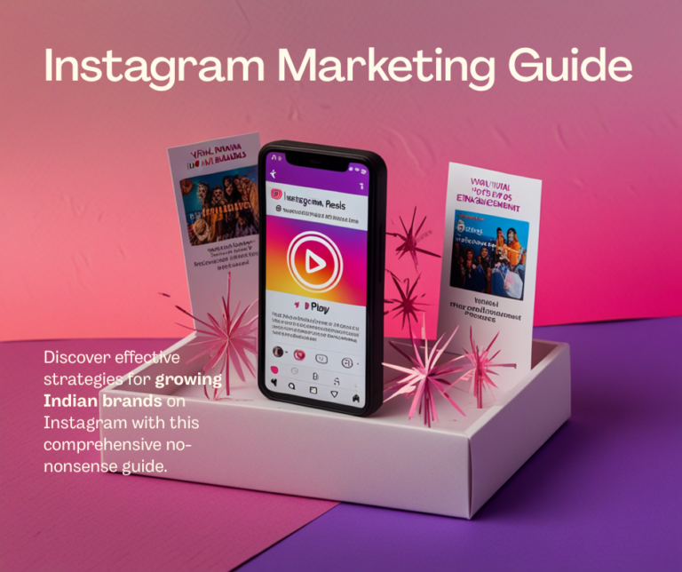 Instagram Marketing for Indian Brands: A No-Nonsense Guide to Growing Without Gimmicks